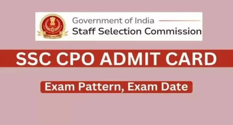 Ssc cpo admit card 2024