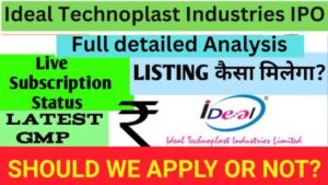 Ideal Technoplast Industries SME IPO .