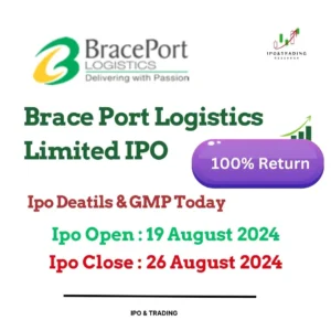 Brace Port logistics ipo