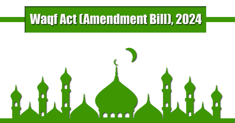 The Waqf (Amendment) Bill 2024